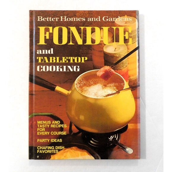 Better Homes and Gardens Fondue and Tabletop Cooking 1971 Vintage HB Cookbook - Picture 1 of 8
